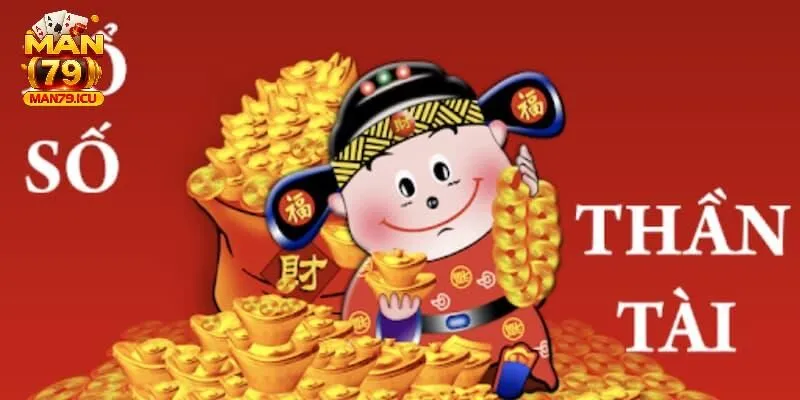 Xổ số thần tài Vài nét nổi bật của xổ số thần tài